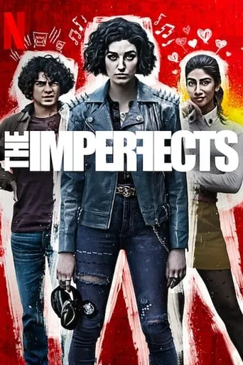 The Imperfects TV series poster - Rated 7/10