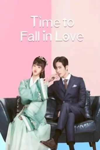 Time To Fall In Love TV series poster - Rated 5/10