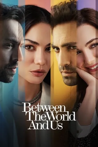 Between the World and Us TV series poster - Rated 6.8/10
