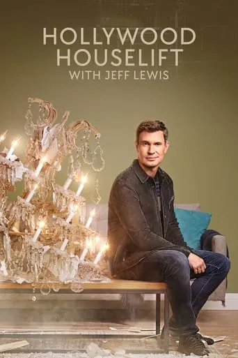 Hollywood Houselift with Jeff Lewis TV series poster - Rated 6/10