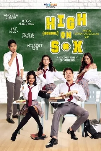 High (School) On Sex TV series poster - Rated 6.4/10