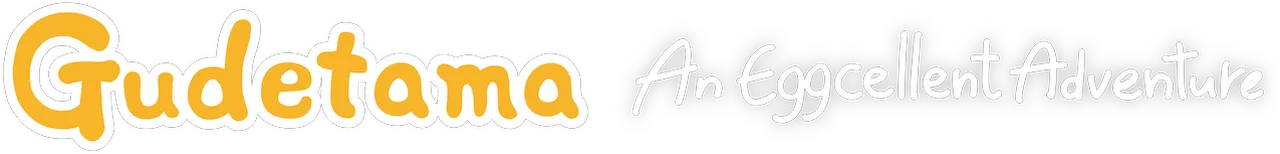 Gudetama: An Eggcellent Adventure