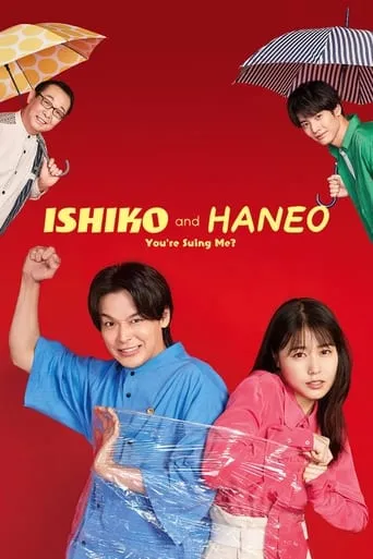 ISHIKO and HANEO: You're Suing Me? TV series poster - Rated 7.5/10