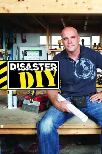 Disaster DIY TV series poster - Rated 9/10