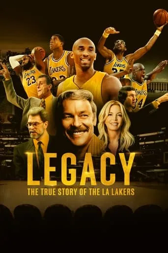 Legacy: The True Story of the LA Lakers TV series poster - Rated 8.1/10