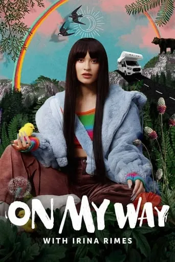 On My Way with Irina Rimes TV series poster - Rated 5/10