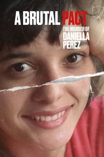 A Brutal Pact: The Murder of Daniella Perez TV series poster - Rated 7.6/10