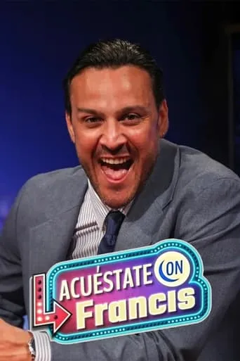 Acuéstate con Francis TV series poster - Rated 6/10