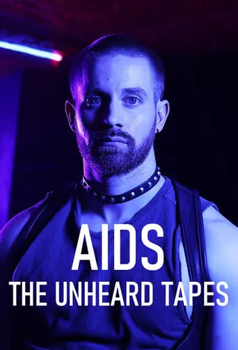 AIDS: The Unheard Tapes TV series poster - Rated 4.5/10