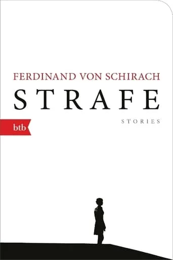 STRAFE nach Ferdinand von Schirach TV series poster - Rated 4.8/10
