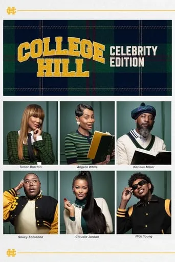 College Hill: Celebrity Edition TV series poster - Rated 7/10