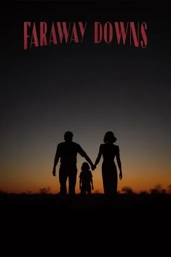 Faraway Downs TV series poster - Rated 6.9/10