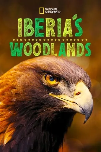 Iberia's Woodlands: Life on the Edge TV series poster - Rated 10/10
