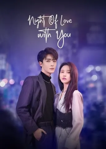 Night of Love With You TV series poster - Rated 8/10