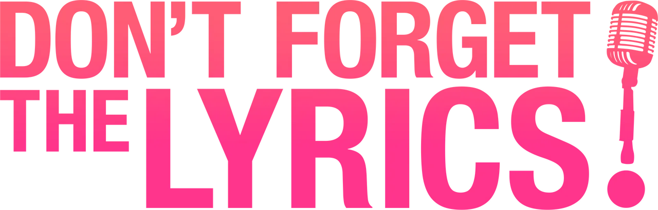 Don't Forget the Lyrics