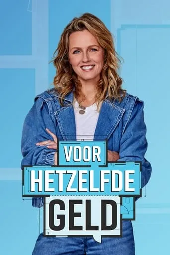 Voor Hetzelfde Geld TV series poster - Rated 7/10