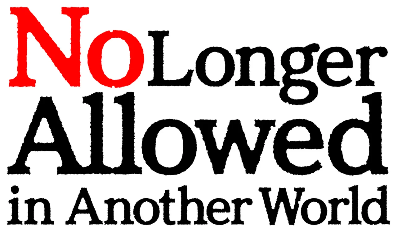 No Longer Allowed in Another World