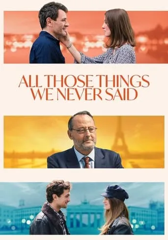 All Those Things We Never Said TV series poster - Rated 7.7/10