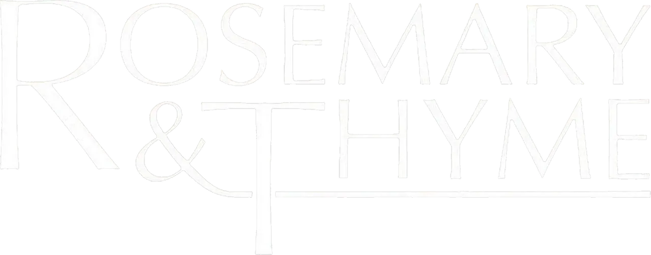 Rosemary & Thyme