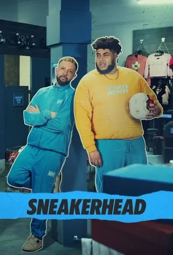 Sneakerhead TV series poster - Rated 6.7/10