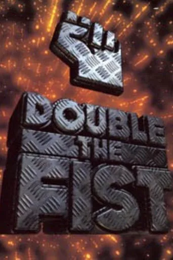 Double the Fist TV series poster - Rated 7/10