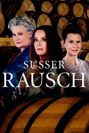 Süßer Rausch TV series poster - Rated 6/10