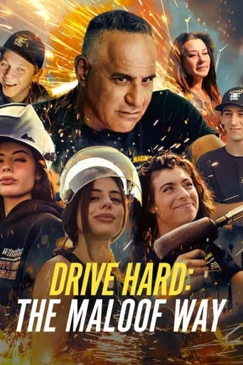 Drive Hard: The Maloof Way TV series poster - Rated 7.2/10
