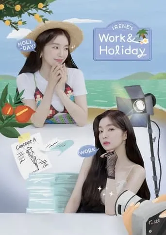 IRENE's Work & Holiday TV series poster - Rated 8.3/10