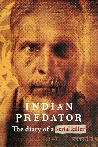 Indian Predator: The Diary of a Serial Killer TV series poster - Rated 7.1/10
