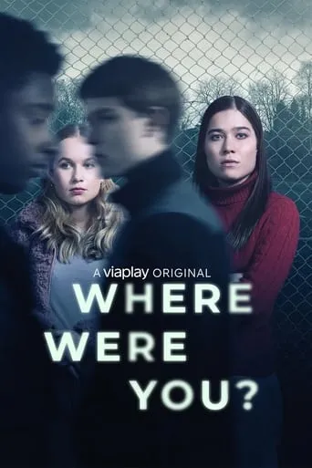 Where Were You? TV series poster - Rated 5.667/10