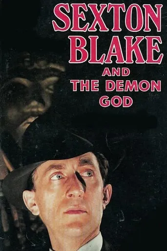 Sexton Blake and the Demon God TV series poster - Rated 6/10