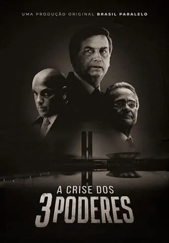 A Crise dos Três Poderes TV series poster - Entertainment content