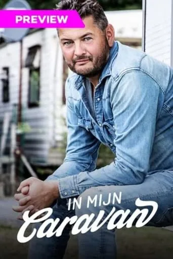 In Mijn Caravan TV series poster - Rated 8/10