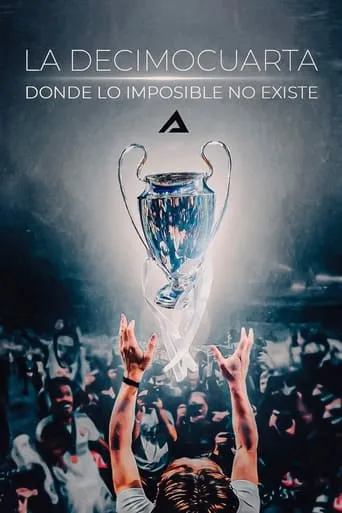 La Decimocuarta: Donde lo Imposible no existe TV series poster - Rated 2/10