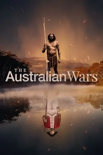 The Australian Wars TV series poster - Rated 10/10