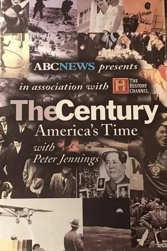 The Century: America's Time TV series poster - Rated 8/10