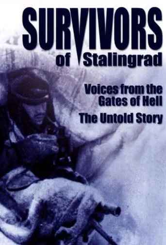 Survivors of Stalingrad TV series poster - Rated 7/10