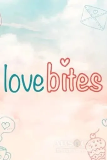 Love Bites TV series poster - Rated 8/10
