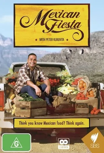 Mexican Fiesta with Peter Kuruvita TV series poster - Rated 7/10