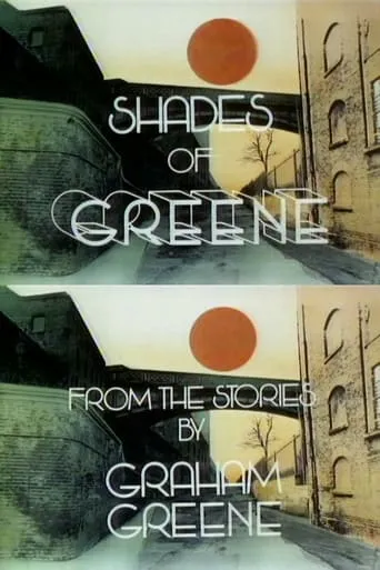 Shades of Greene TV series poster - Rated 10/10
