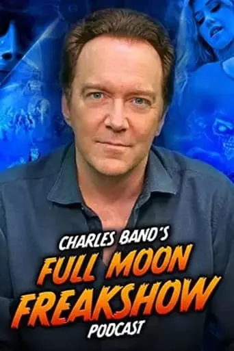 Charles Band’s Full Moon Freakshow TV series poster - Rated 6/10
