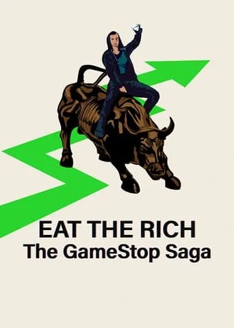 Eat the Rich: The GameStop Saga TV series poster - Rated 6.108/10