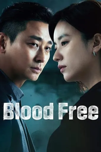 Blood Free TV series poster - Rated 6.5/10