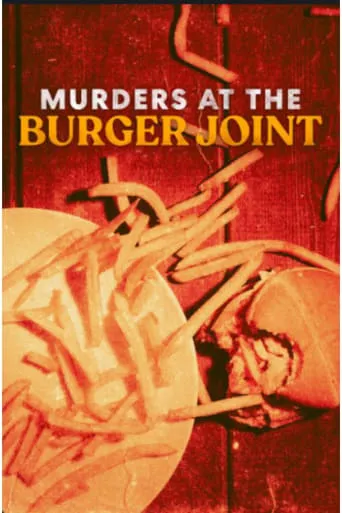 Murders at the Burger Joint TV series poster - Rated 5/10