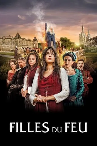Filles du feu TV series poster - Rated 5/10