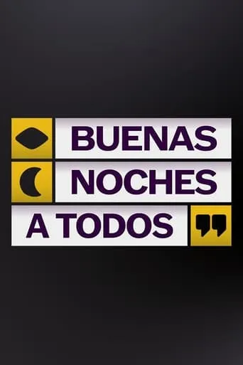 Buenas noches a todos TV series poster - Rated 2/10