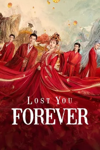 Lost You Forever TV series poster - Rated 7.9/10