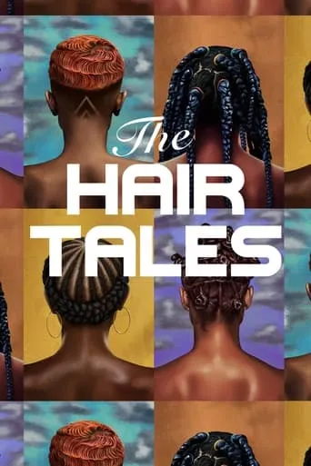 The Hair Tales TV series poster - Rated 6.8/10