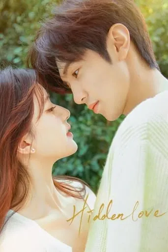 Hidden Love TV series poster - Rated 8.517/10