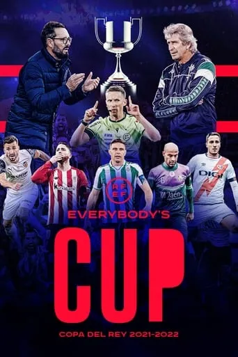 Copa del Rey 2021-2022: Everybody’s Cup TV series poster - Rated 2/10